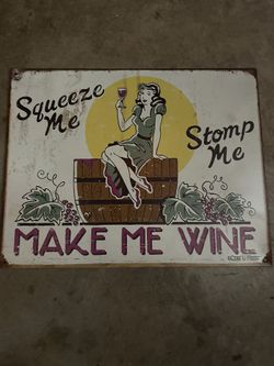 Make Me Wine Tin Sign