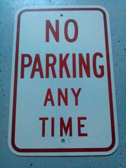 NO PARKING ANY TIME SING