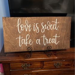Wedding Sign (desser table) With Easel 