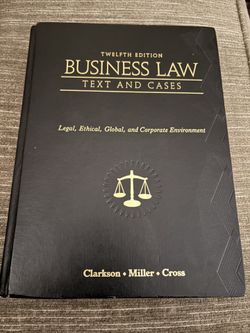 Business Law “TEXT AND CASES” twelfth edition