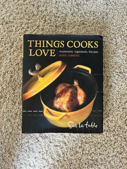 Things Cooks Love cookbook by Sur la Table