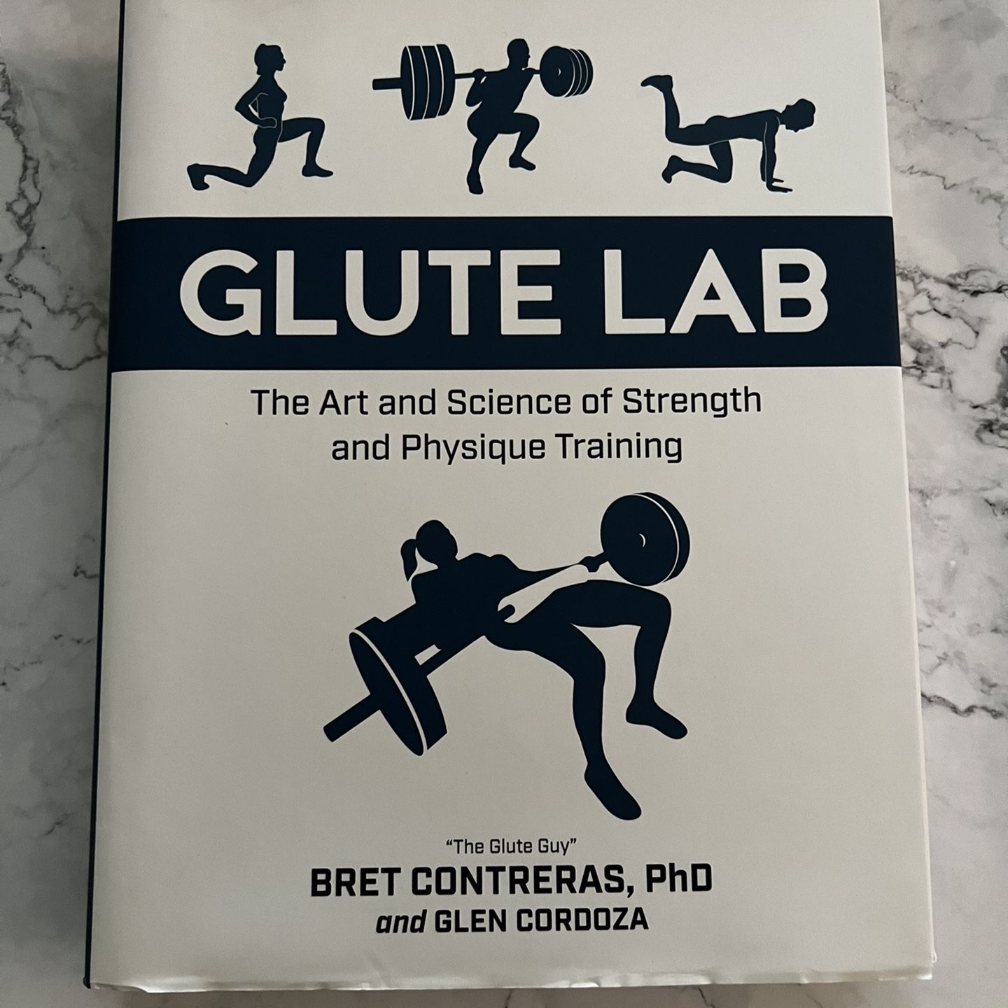 Glute Lab:The Art and Science of Strength and Physique Training
