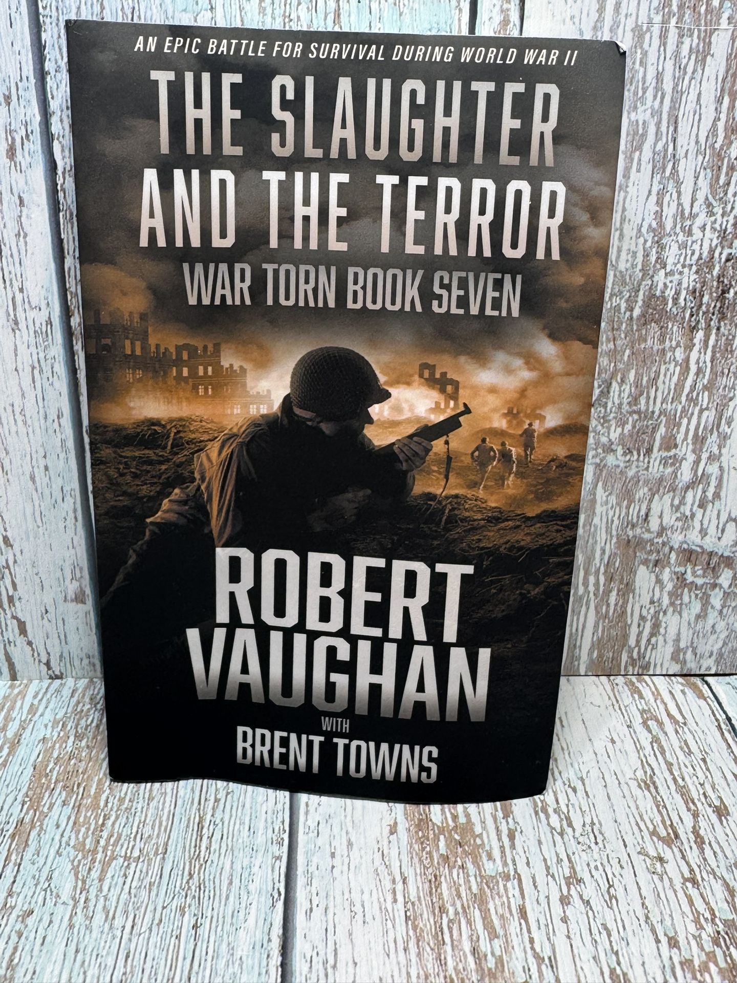 The Slaughter and the Terror by Brent Towns Paperback Book