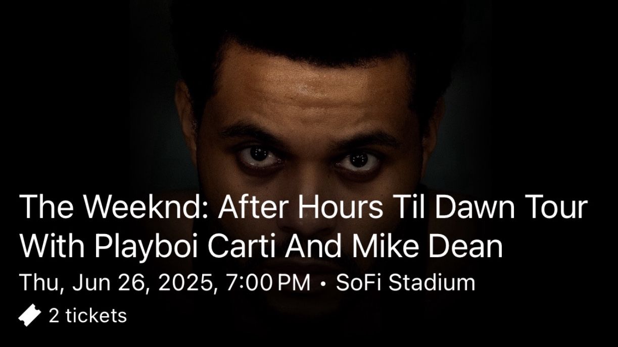 The Weeknd Concert SoFi Stadium June 26th