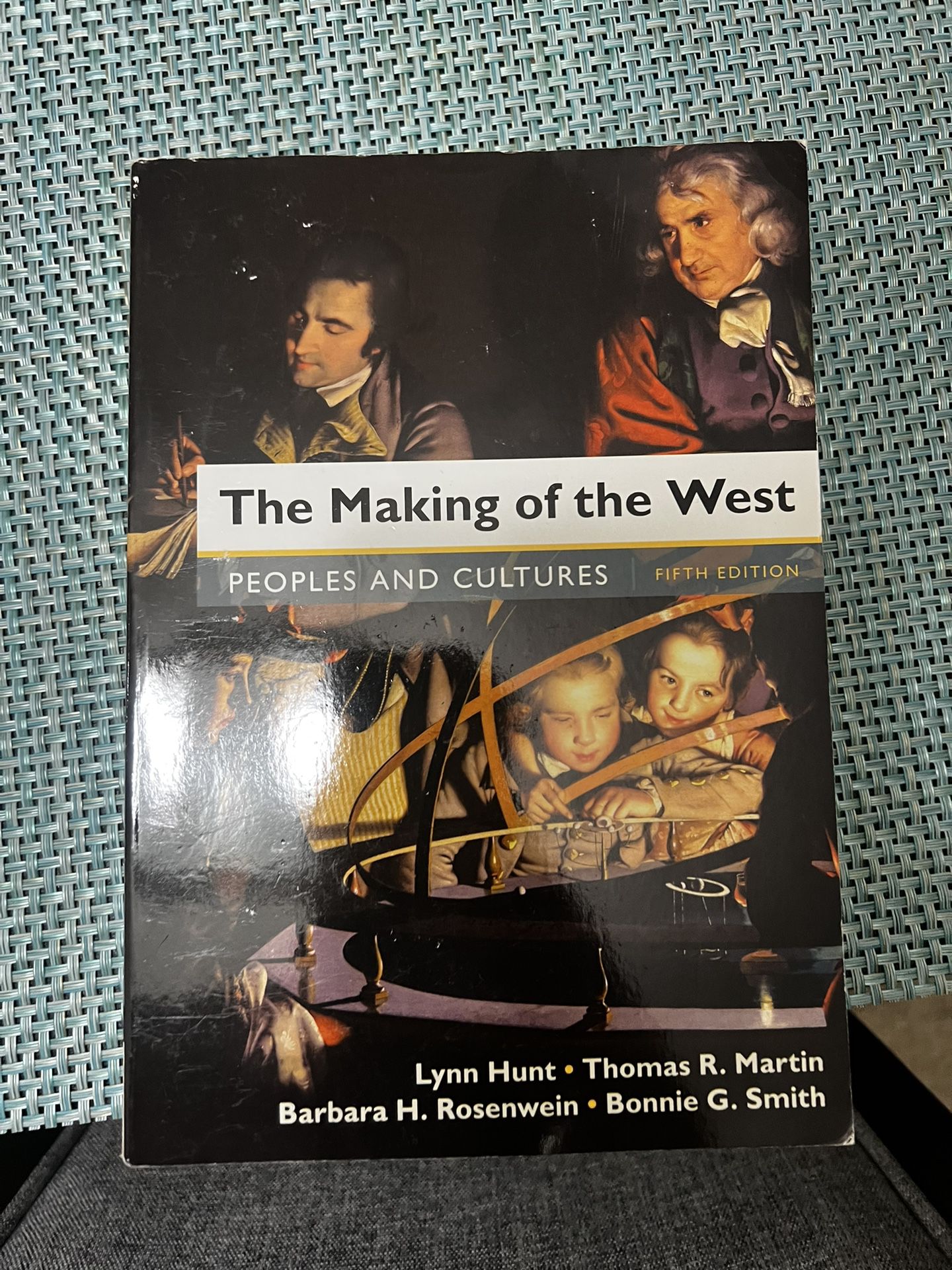 The Making of the West PEOPLES AND CULTURES FIFTH EDITION