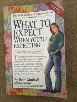 America’s pregnancy bible “What to expect when you are expecting”