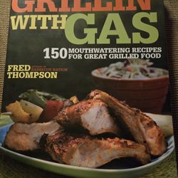 New "Grillin with Gas" cookbook