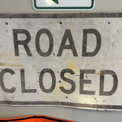 Road Closed Sign