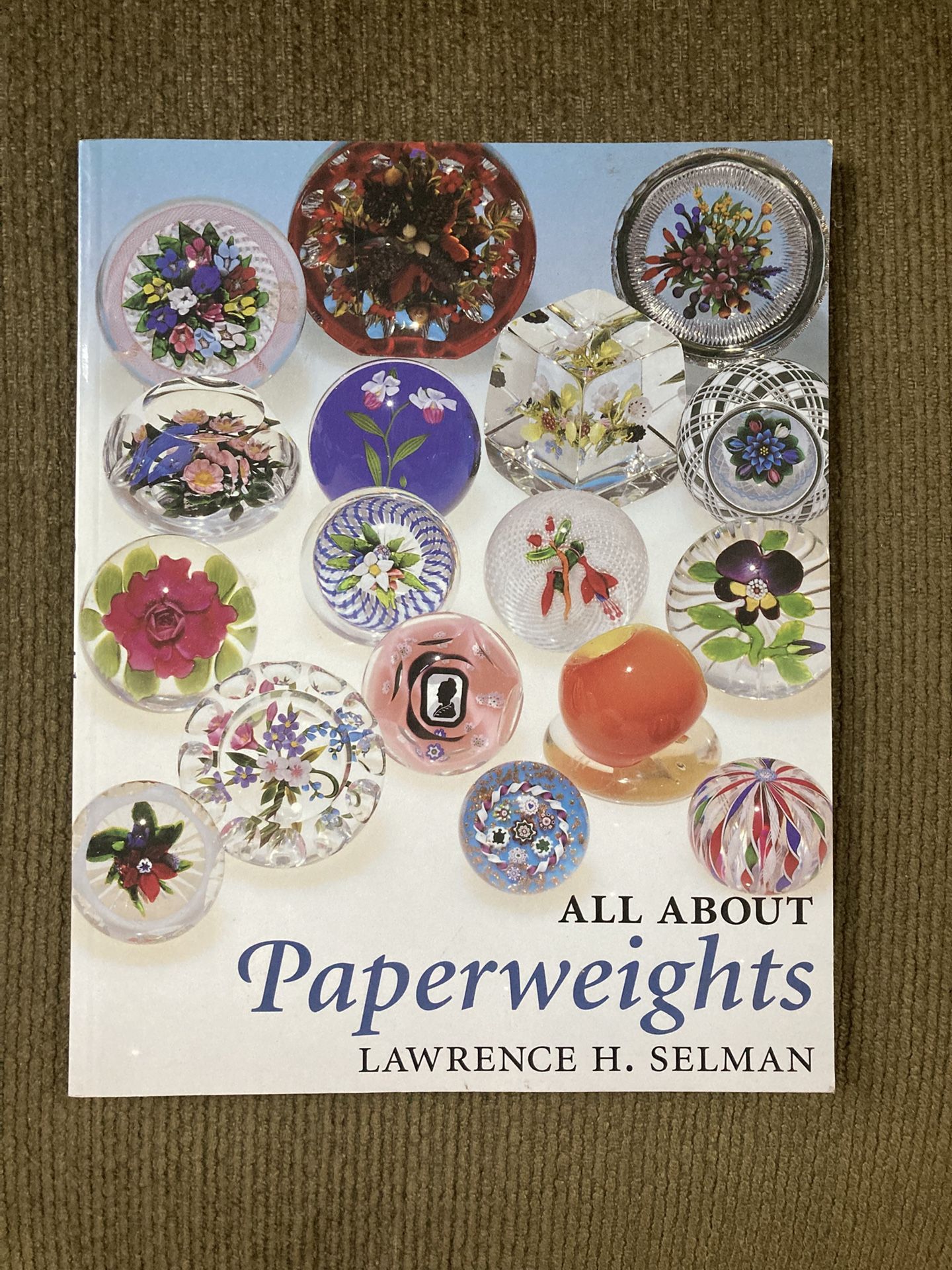 NEW - All About Paperweights 119 page paperback. Perfect for the collector. (Johnstown Ohio)