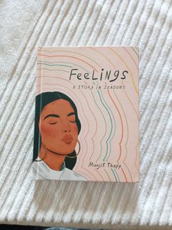Feelings: A Story in Seasons by Manjit Thapp