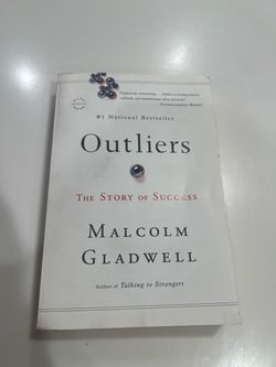 Outliers: The Story of Success by Malcolm Gladwell