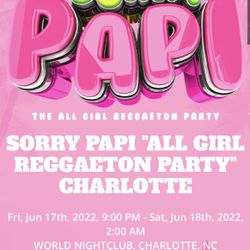 Sorry papi Reggaeton Party. TONIGHT 6/17