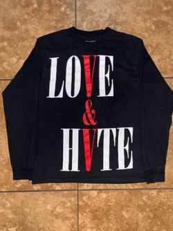 VLONE LOVE & HVTE” Long Sleeve Tee