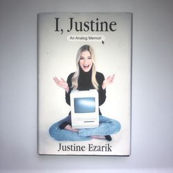 I, Justine by Justine Ezarik