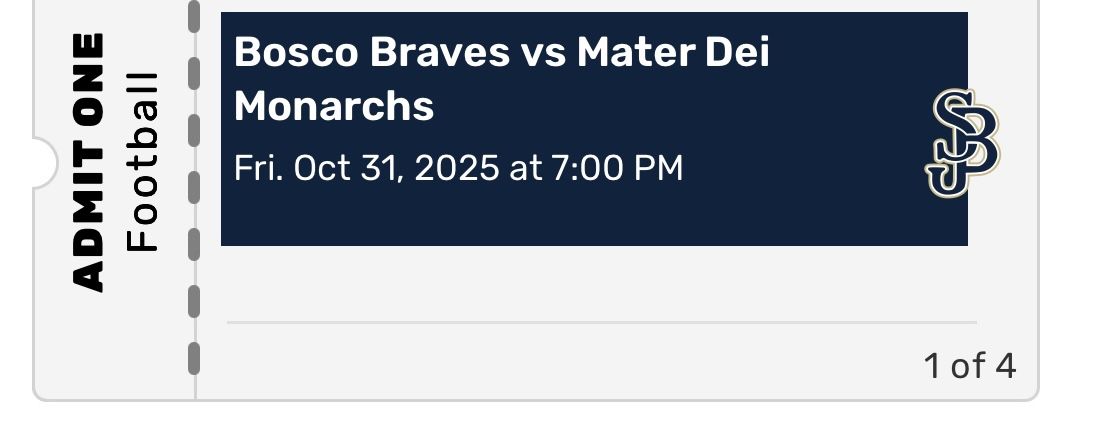 St. John Bosco vs Mater Dei - Four Tickets Available, $30 each or Best Offer