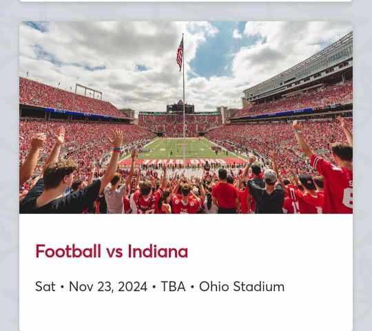 2 Tickets OSU Vs Indiana