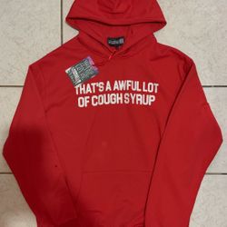 Thats Awful Lot Of Cough Syrup Hoodie