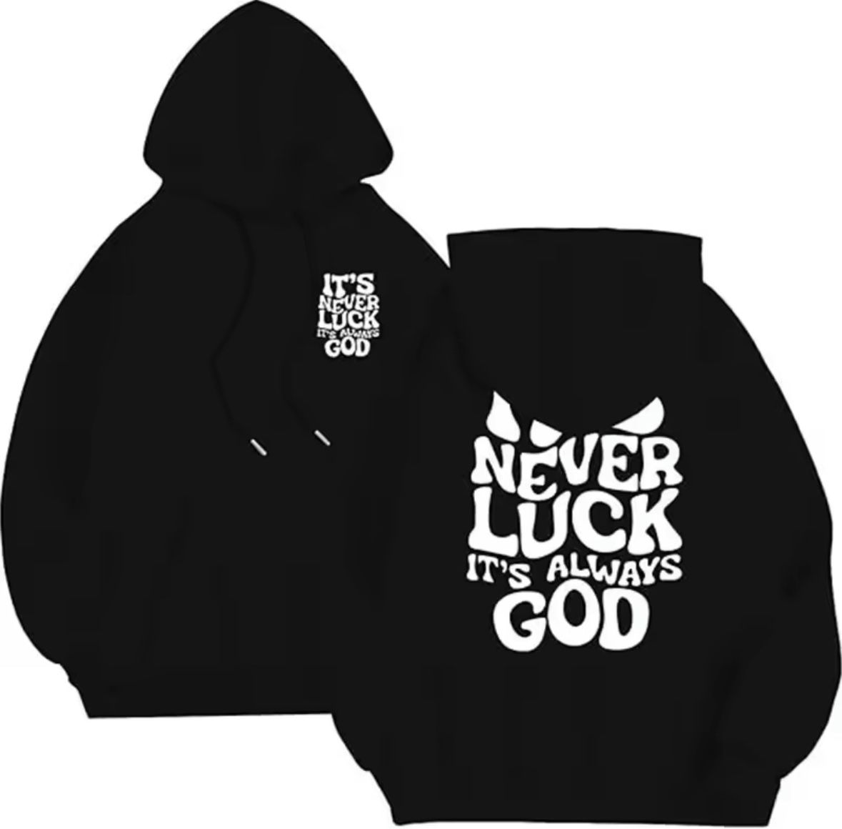 Black Never Luck Always God Hoodie