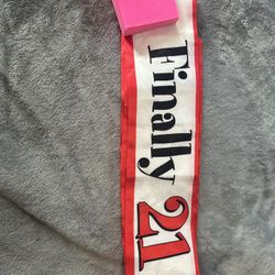 Finally 21! Sash 