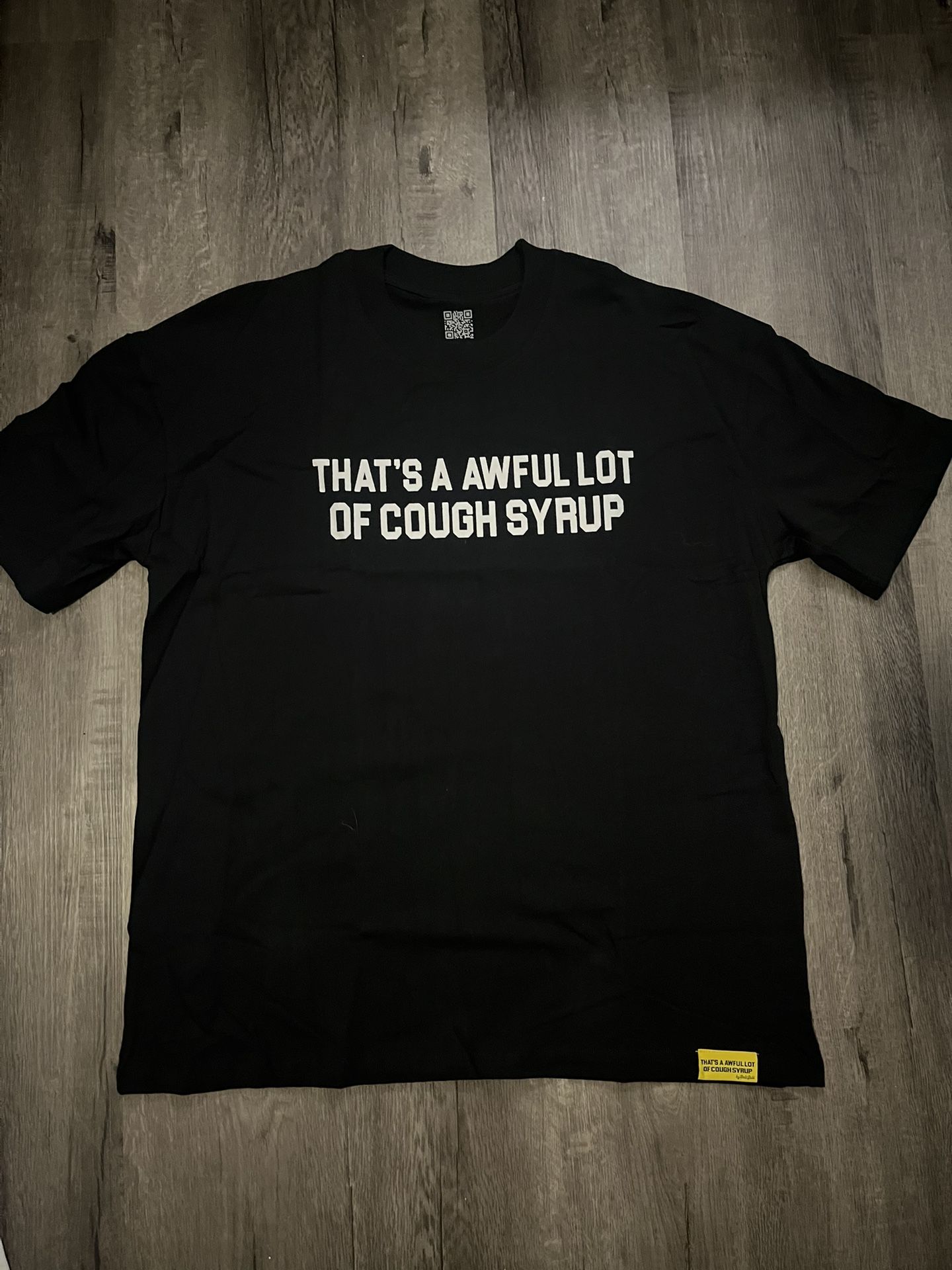 That a Awfull Lot Of Cough Syrup 