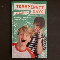 Tommyinnit Says The Quote Book