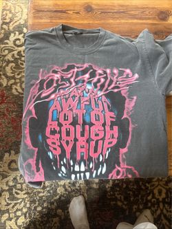 Awful a lot of cough syrup T- shirt