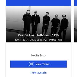 Dia de los Deftones Nov. 1st 2 Tickets