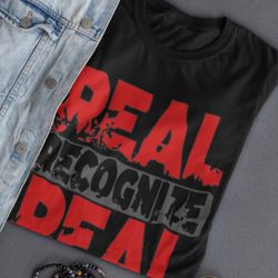Real Recognize Real Graphic T-Shirt, Black and Red Design, Short Sleeve