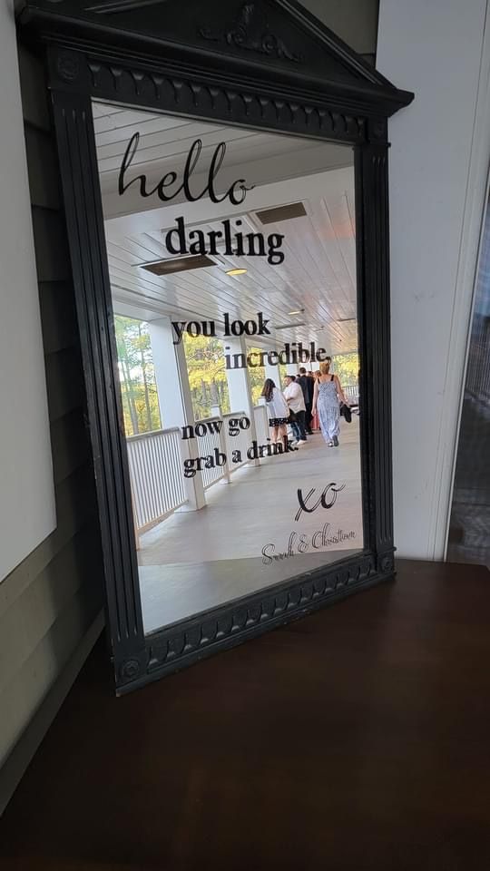 Wedding mirror sign “You Look Incredible”