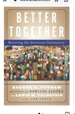 Better Together: Restoring the American Community