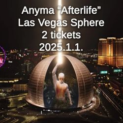 Anyma Afterlife At Sphere, Jan 1st, 2 Tickets 