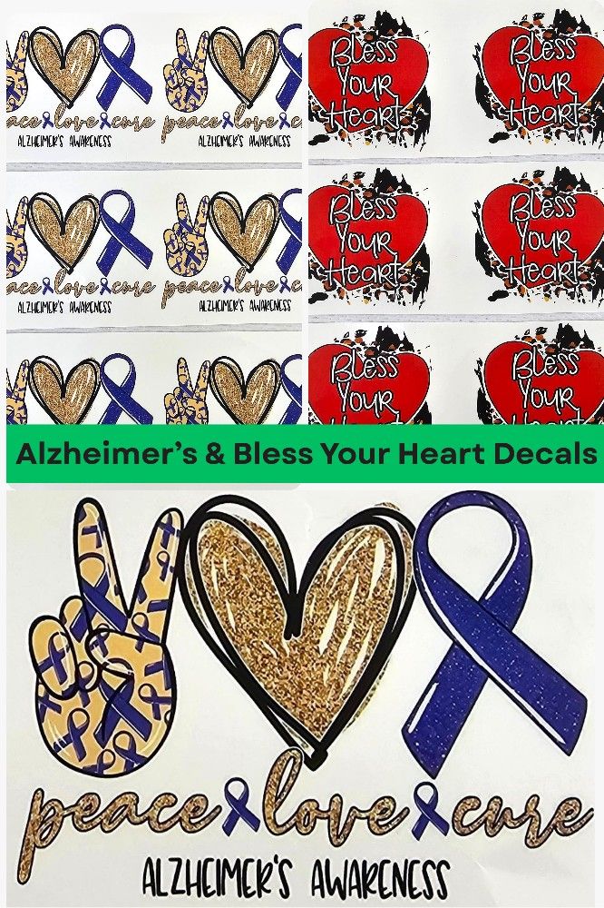 Alzheimers Awareness & Bless Your Heart Waterslide Transfer Decals