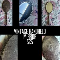 $25 VINTAGE HANDHELD MIRROR