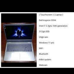 ( Touchscreen ) ( Laptop )

Dell Inspiron 5594

Intel i7 2.3ghz 10th generation 

512gb SSD 

24gb ram

Windows 11 pro 

64bit system 

Webcam 
