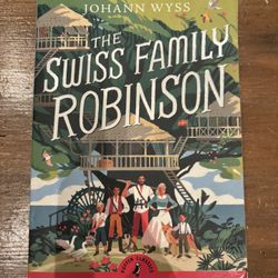 The Swiss Family Robinson by Johann Wyss