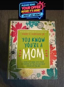 You Know You're a Mom-Hardcover Book