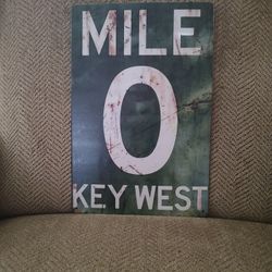 KEY WEST METAL SIGN.  12" X 8".  NEW.  PICKUP ONLY.