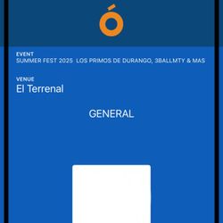 1 Boleto para Summer Fest 2025 Los Primos De Durango, 3ballmty & Mas