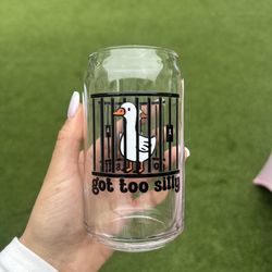 16Oz Libbey-Got Too Silly