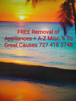 Appliances + A-Z Misc. Removed For Free