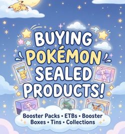 Buying Sealed Pokemon Product