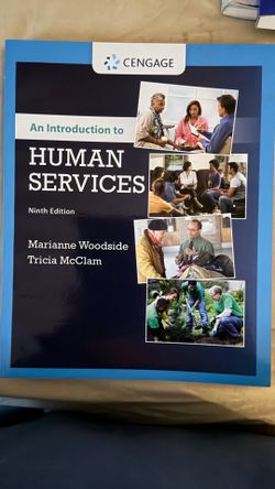 An Introduction to Human Services (9th Edition) by Woodside & McClam