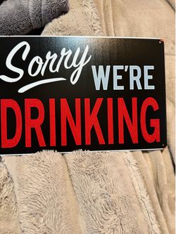 Sorry we're drinking