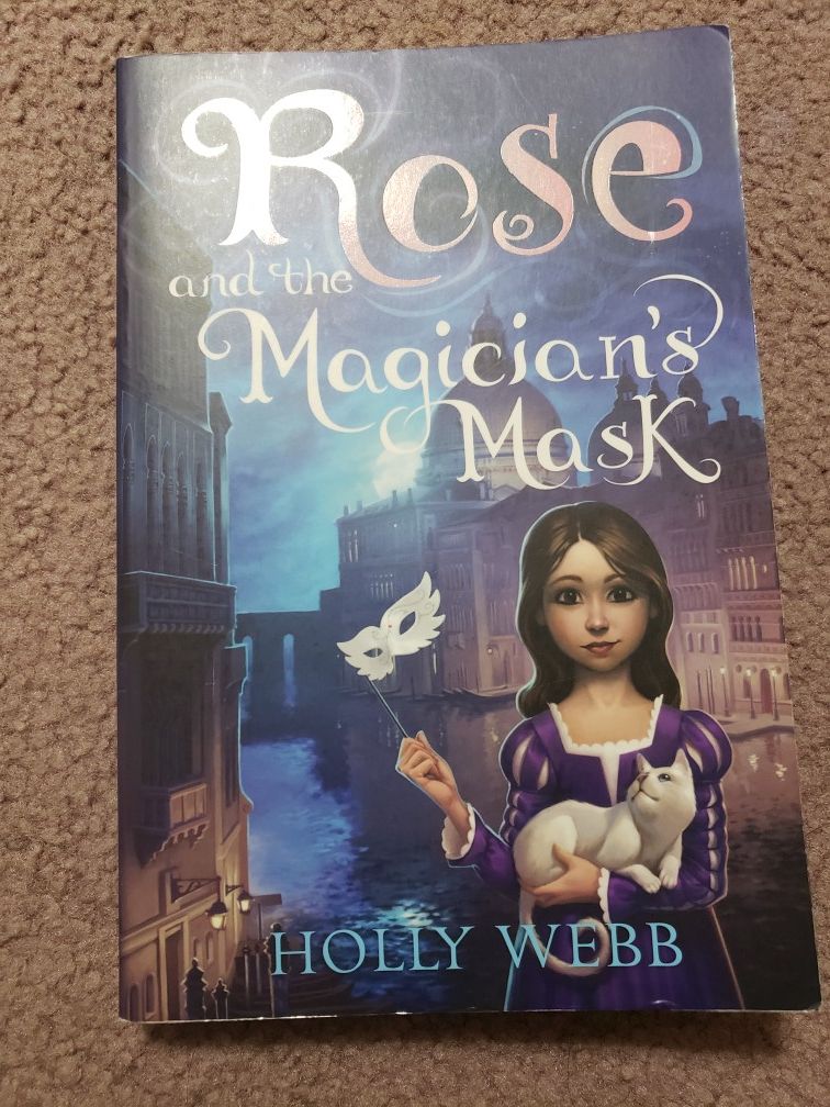Rose and the Magician Mask by Holly Webb