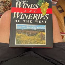 Wines And Wineries Of The West