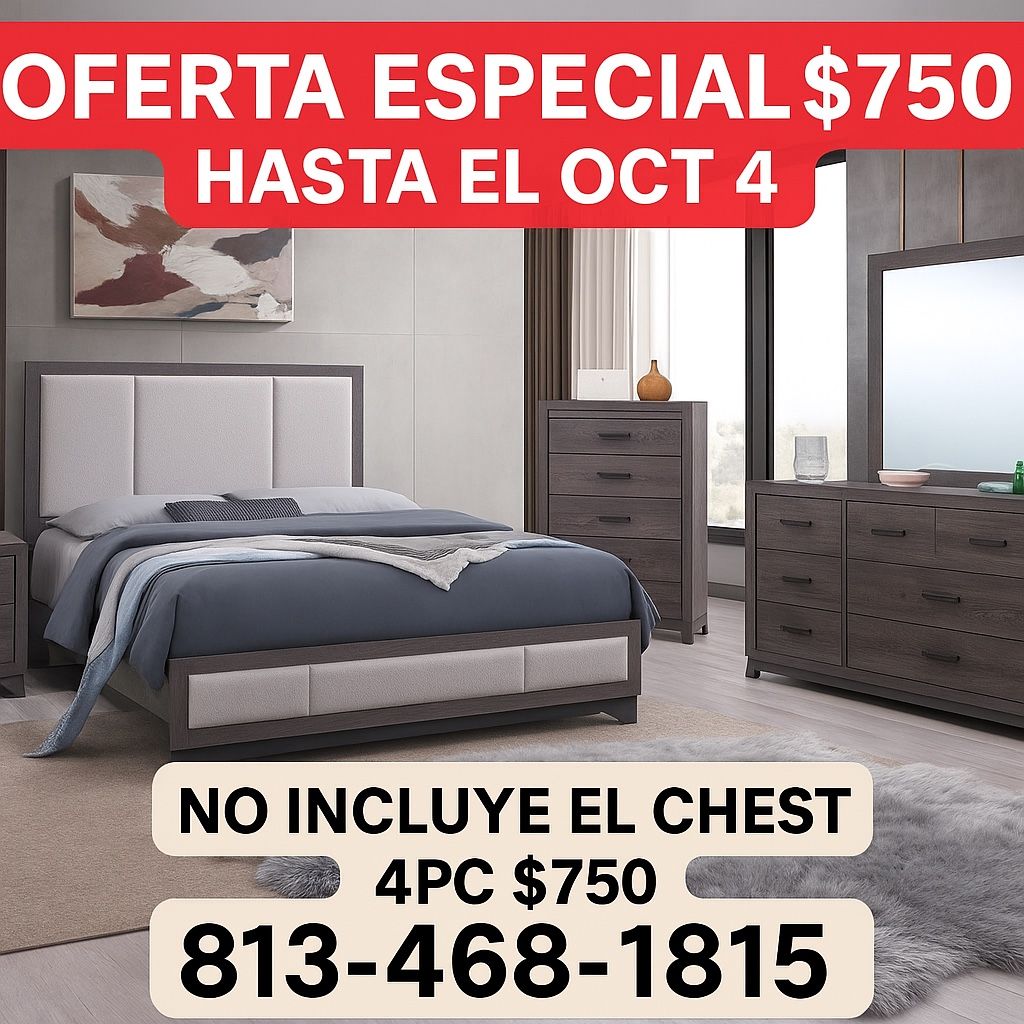 BEDROOM SET ESPECIAL 4 Pc Por Tan Solo $750 Este Mismo Color