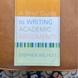 A Brief Guide To Writing Academic Arguments