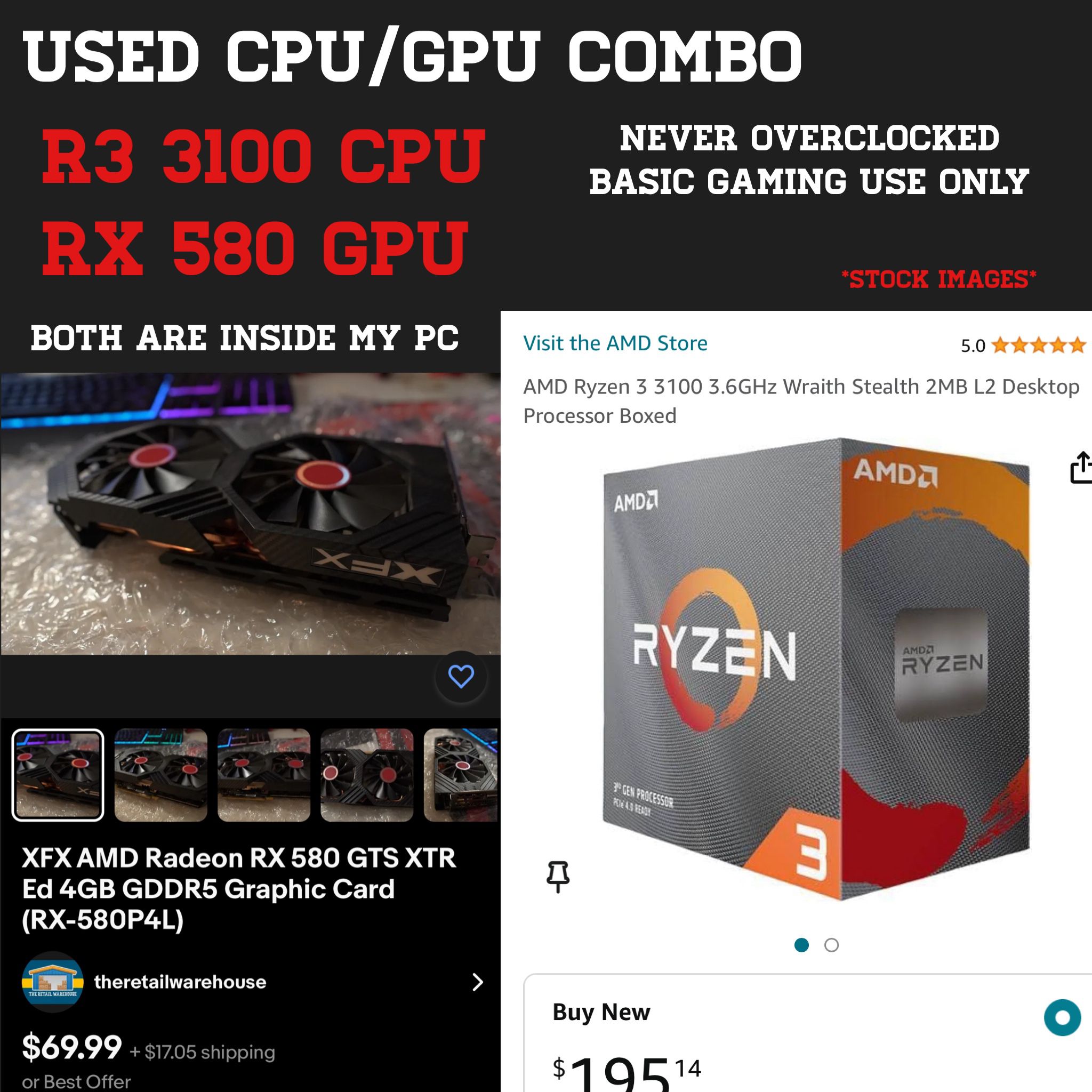 CPU/GPU Combo | Ryzen 3 3100 & RX580
