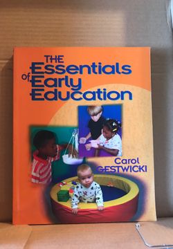 The Essentials of Early Education (Carol Gestwicki)