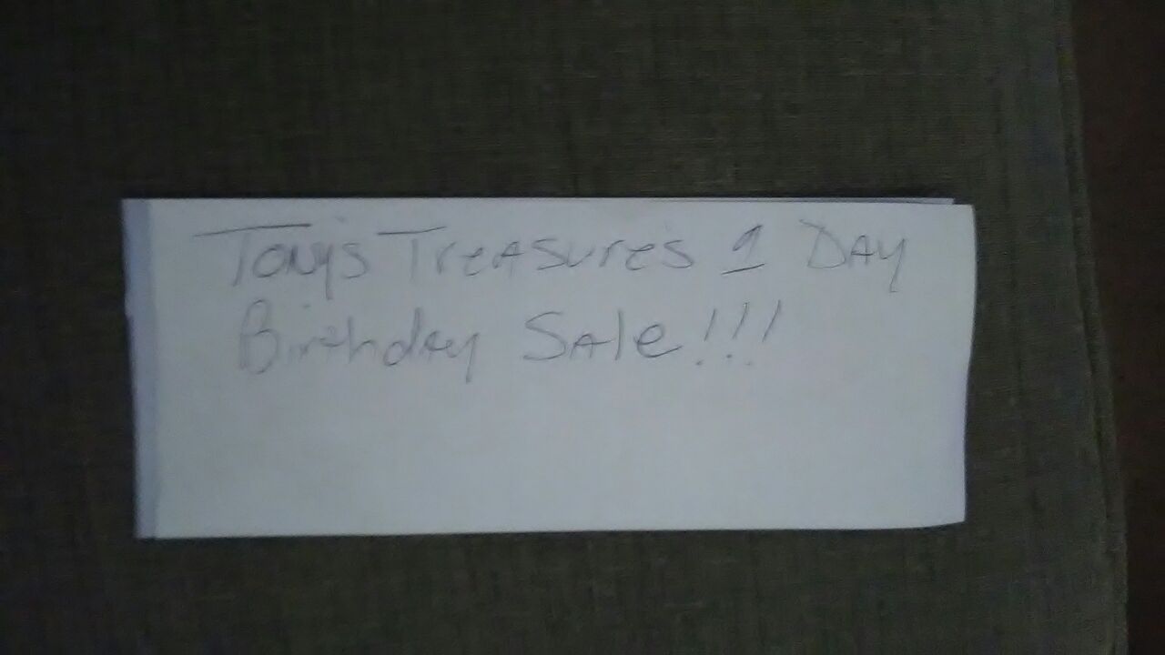 Tony's Treasures 1 Day Birthday Sale